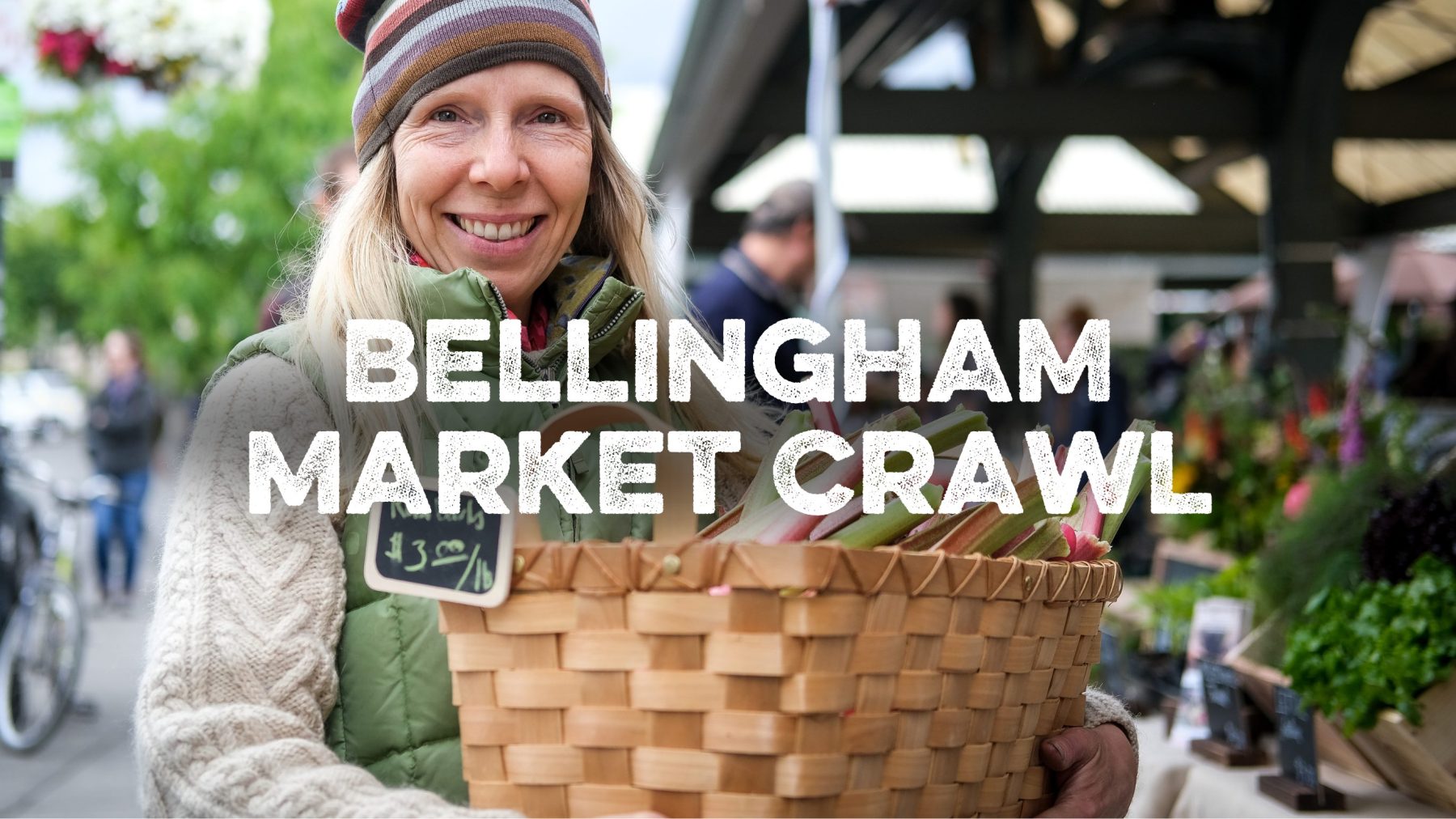 Bellingham Market Crawl