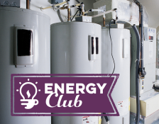 Energy Club: Hot Water on Tap