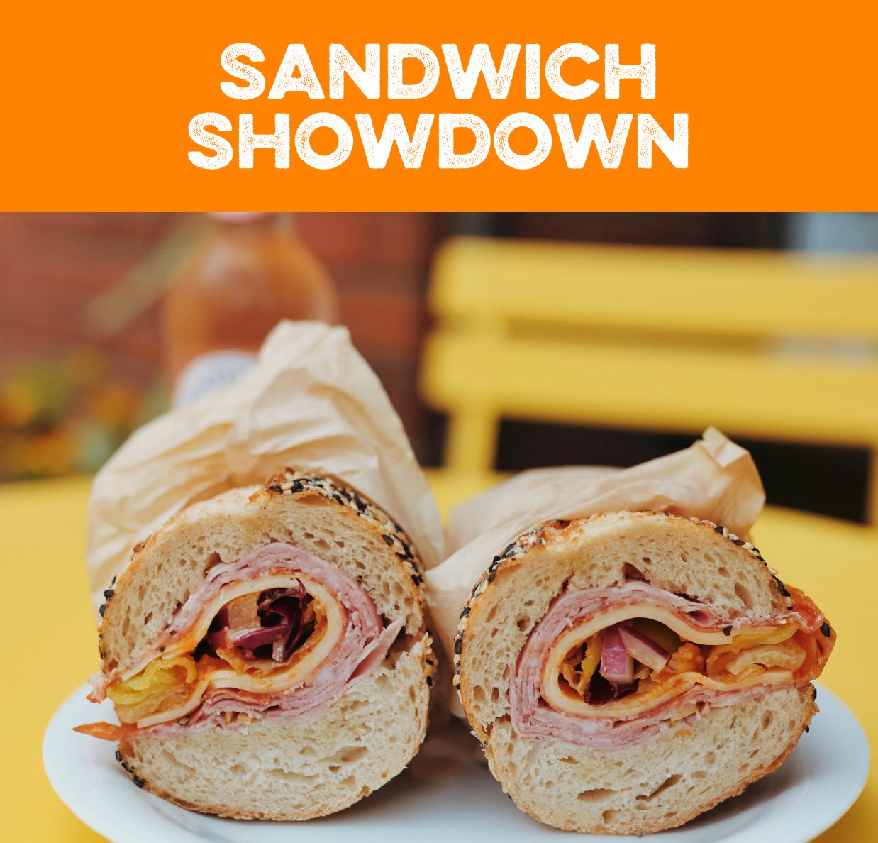 Sandwich Showdown_Square Image Block A sandwich cut in half with text that reads Sandwich Showdown