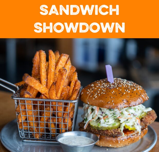 Image of sandwich and fries with headline: Sandwich Showdown