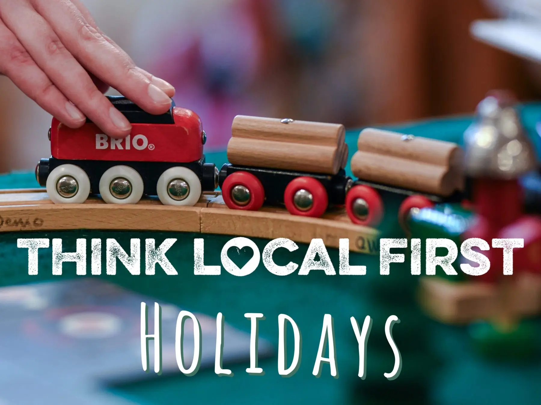 Think Local First Holidays