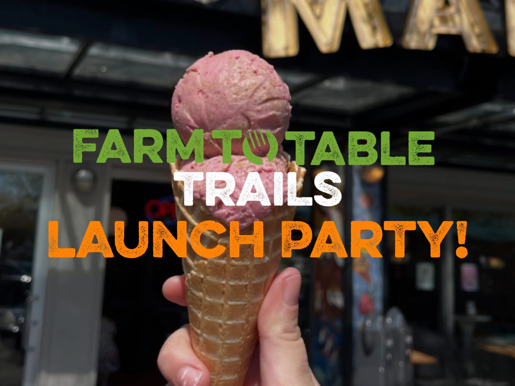 Farm to Table Trails Launch Party